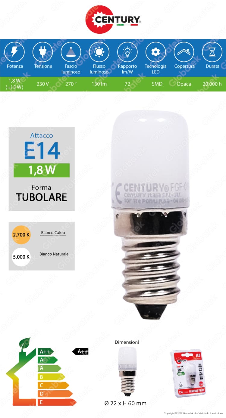 CENTURY LAMPADINA LED E14 1,8W TUBOLARE PER FRIGORIFERI